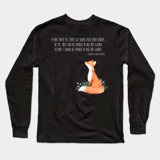 Little Fox quote Long Sleeve T-Shirt